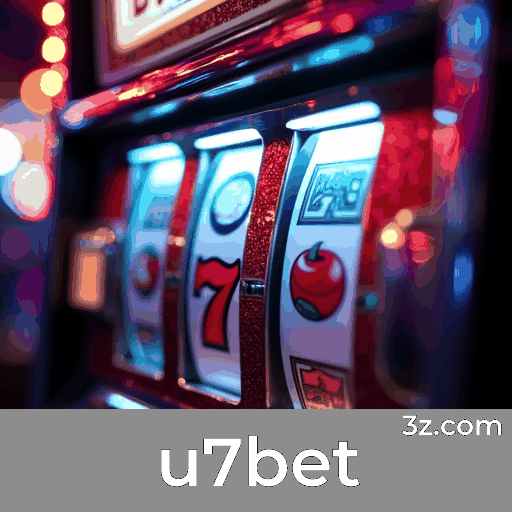 U7bet: Experimente a Aposta Completa e Rápida